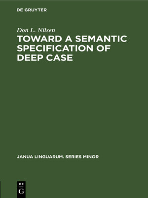 cover image of Toward a Semantic Specification of Deep Case
